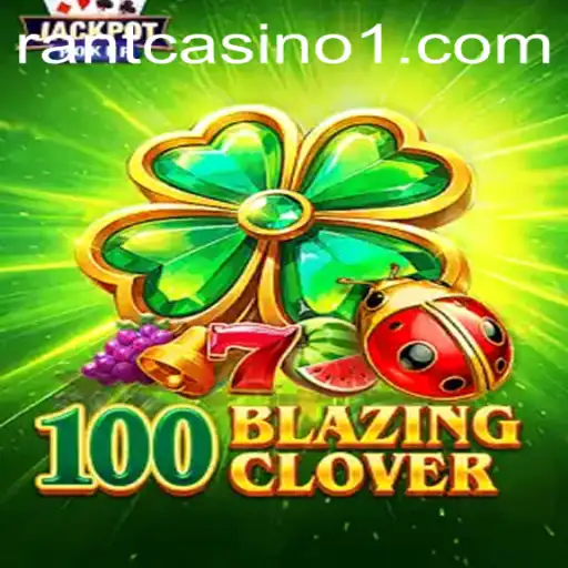 Exploring the Exciting World of 100BlazingClover: The Ultimate Luck7Game Experience