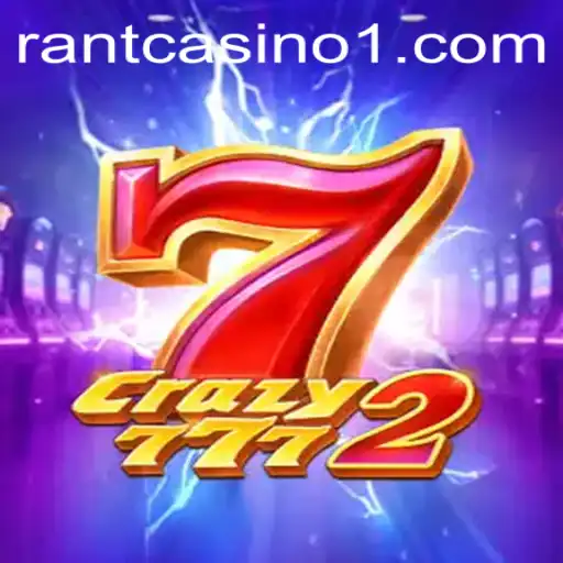 Crazy7772: The Ultimate Luck7game Experience